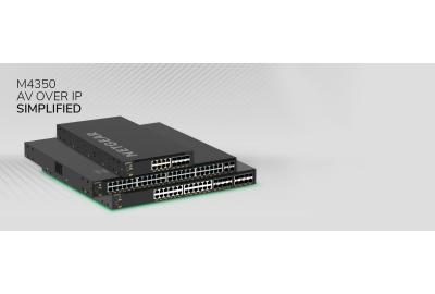 NETGEAR AV Introduces New 4350 Switch Series for AV-over-IP Installations